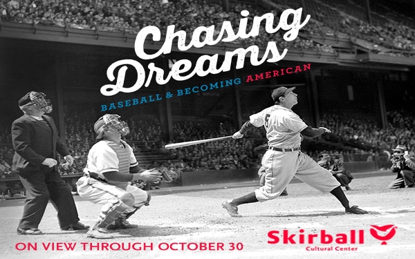 Get $2.00 off admission to Chasing Dreams: Baseball & Becoming American